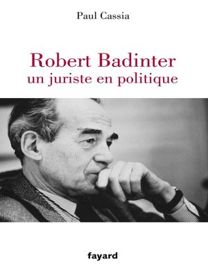 cover image of Robert Badinter, un juriste en politique